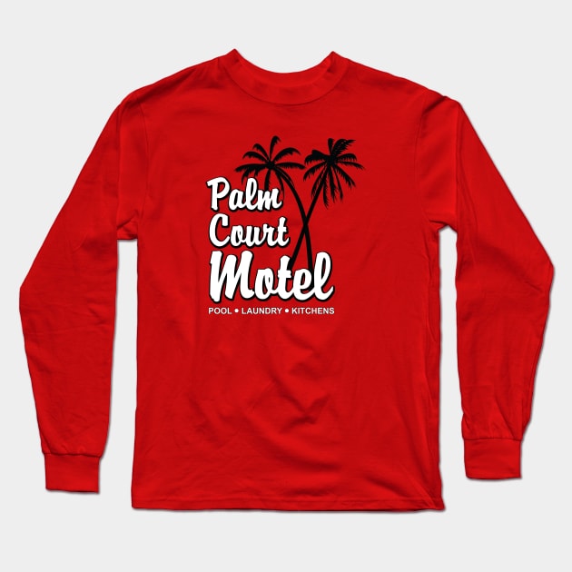 Palm Court Motel Long Sleeve T-Shirt by Screen Break